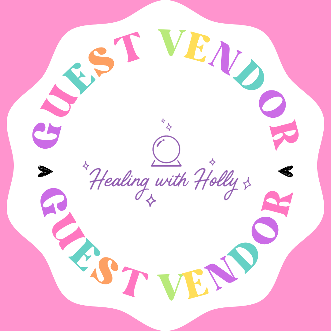 Guest Vendor: Healing with Holly