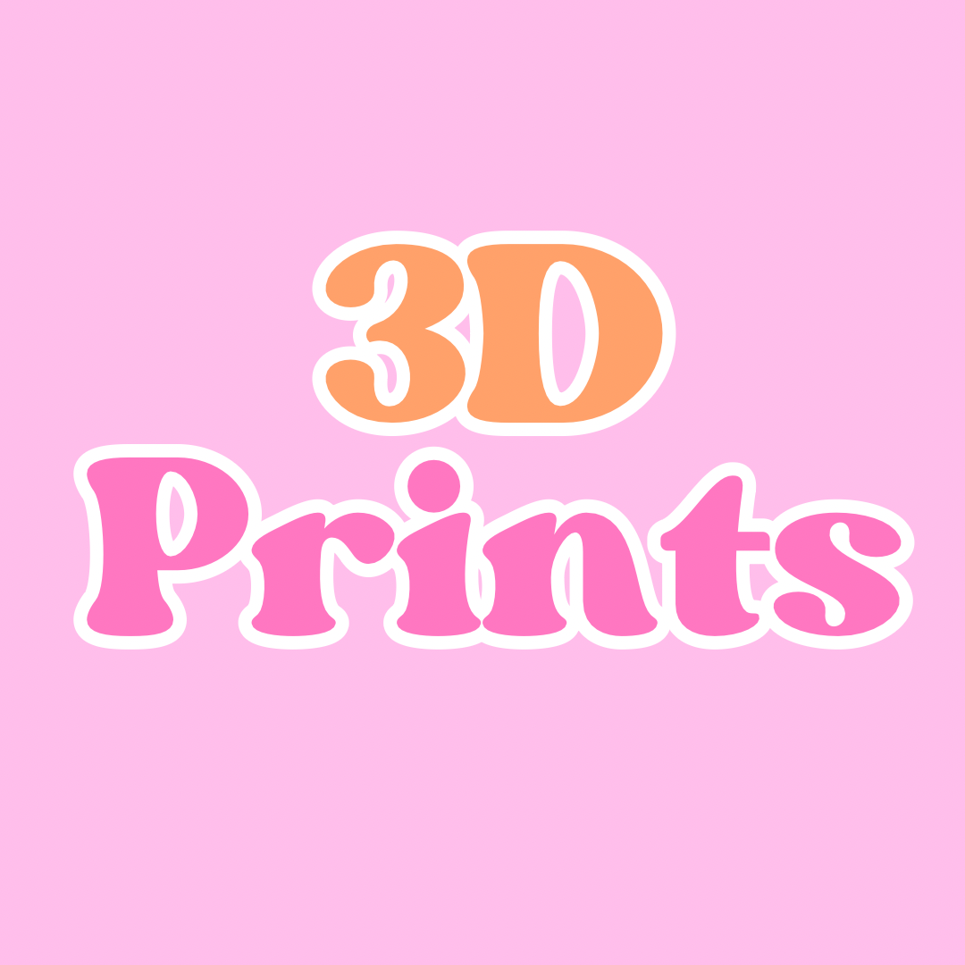 3D Prints