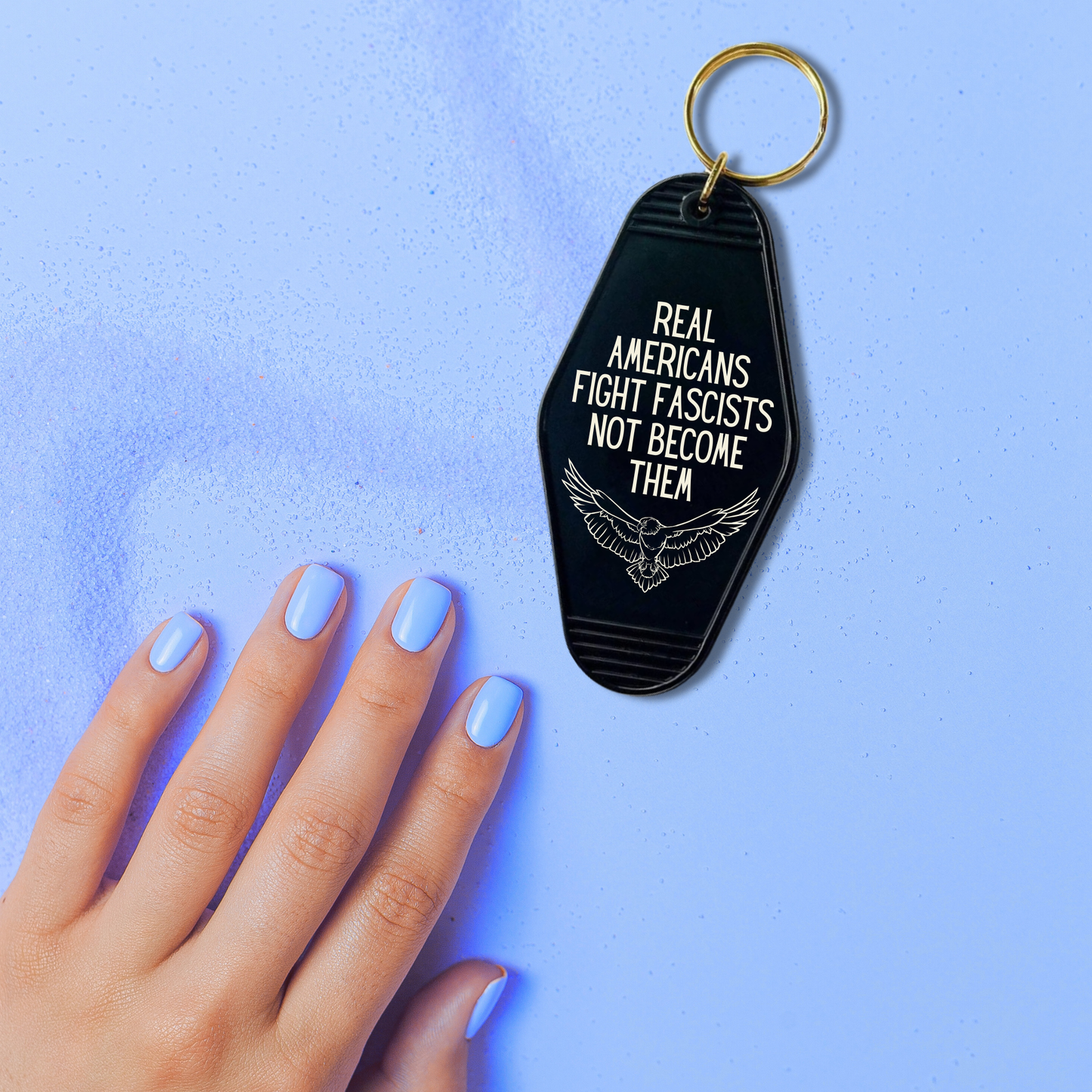 Real Americans Fight Fascists Not Become Them Keychain