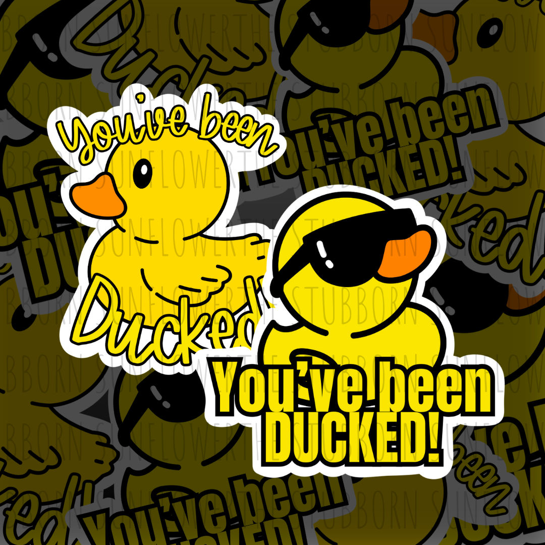 You've Been Ducked Stickers