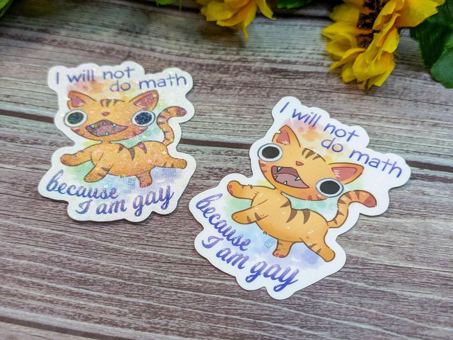 Will Not Do Math Gay Cat Sticker