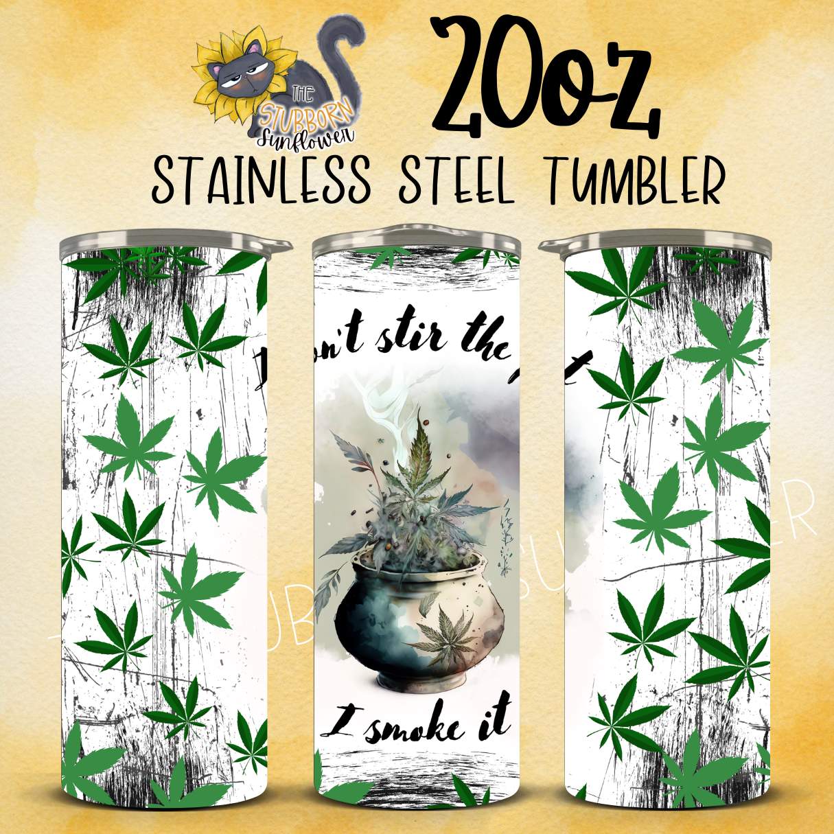 I Don't Stir The Pot 20 oz Tumbler