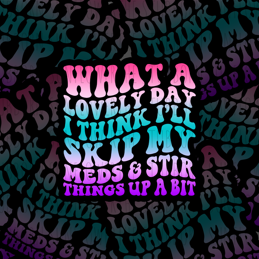 Skip My Meds Sticker