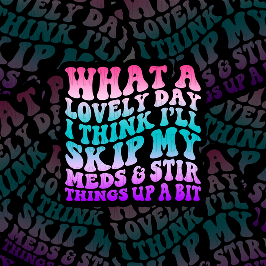 Skip My Meds Sticker
