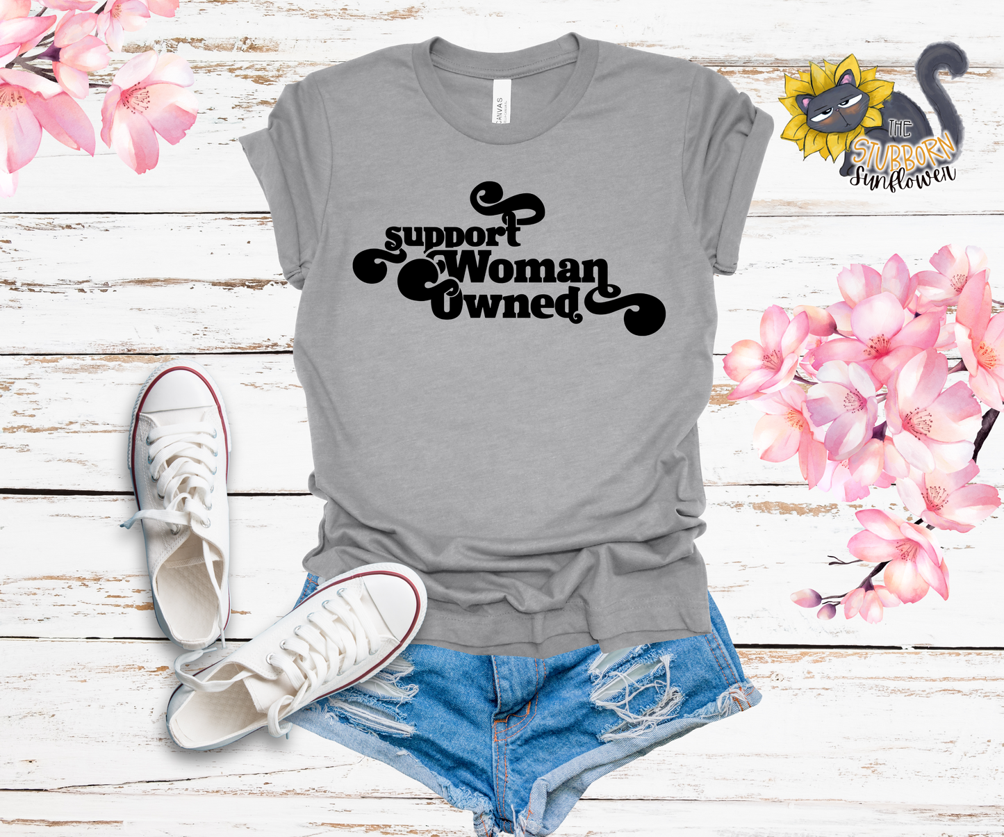 Support Woman Owned T-Shirt