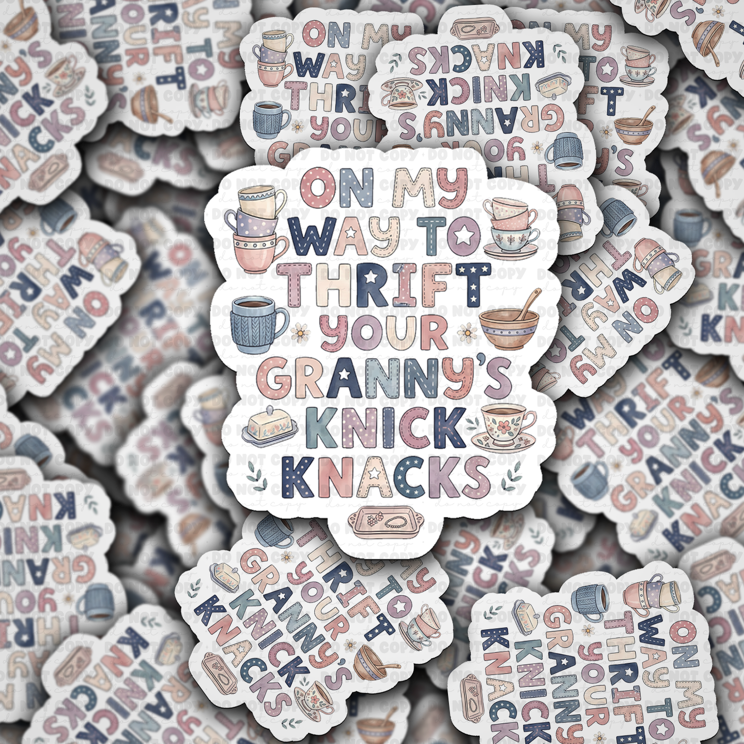 Thrift Your Granny's Knick Knacks Sticker