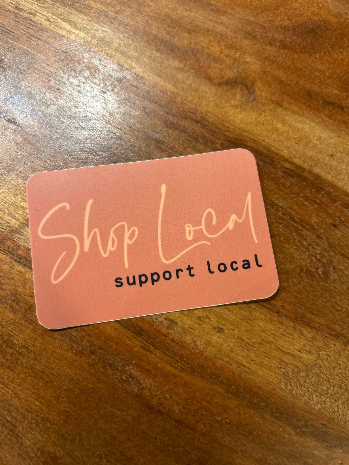 Shop Local Sticker • Rust