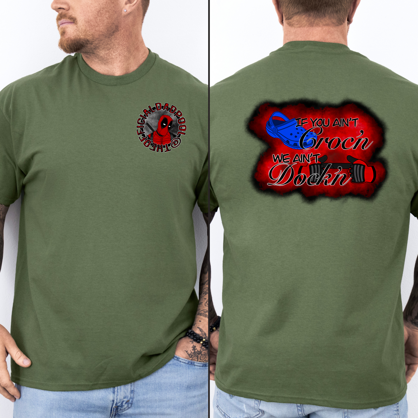 Dadpool’s “If You Ain’t Croc’n” Tee