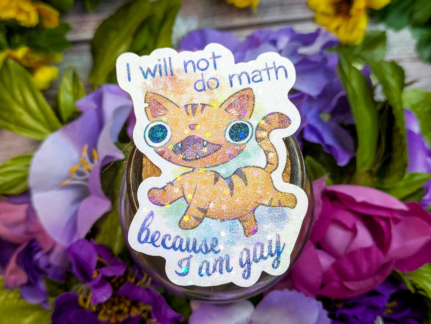Will Not Do Math Gay Cat Sticker