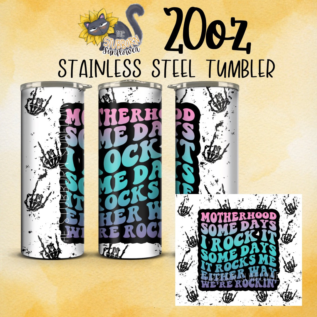 Rockin Motherhood 20 oz Tumbler
