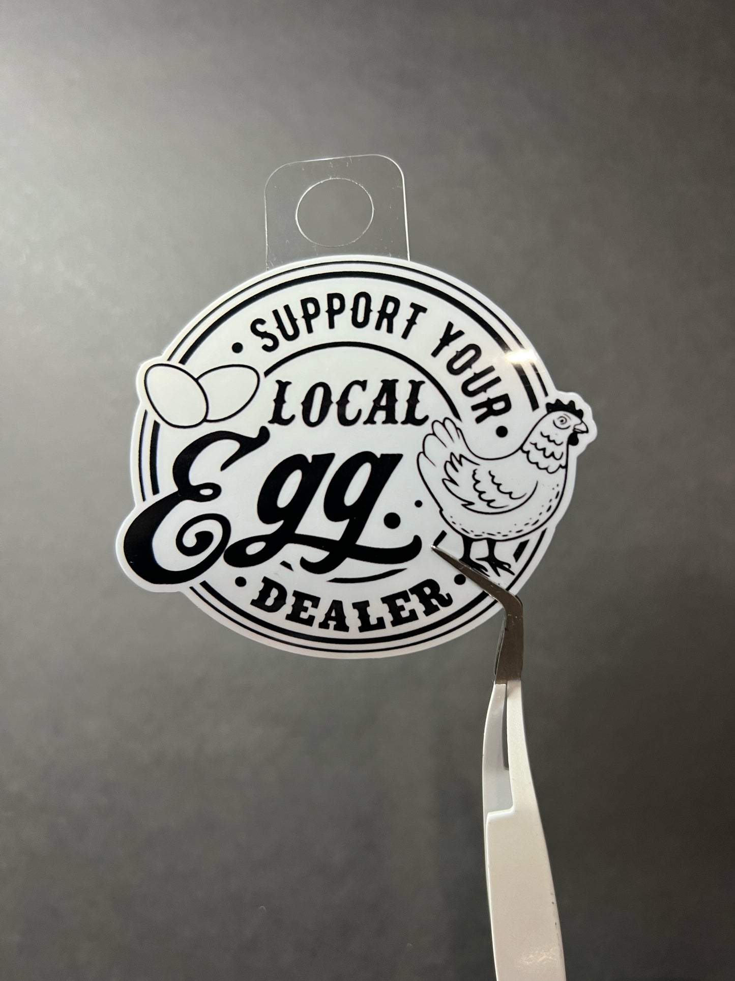 Support Your Local Egg Dealer Sticker