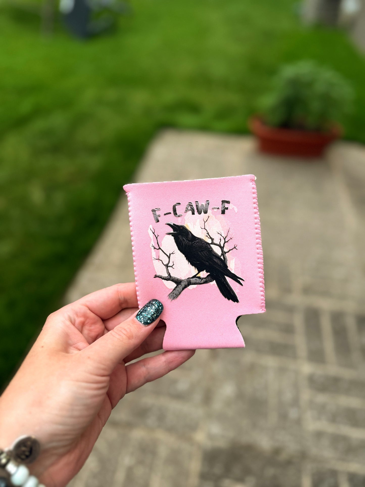 F-Caw-F Can Koozies