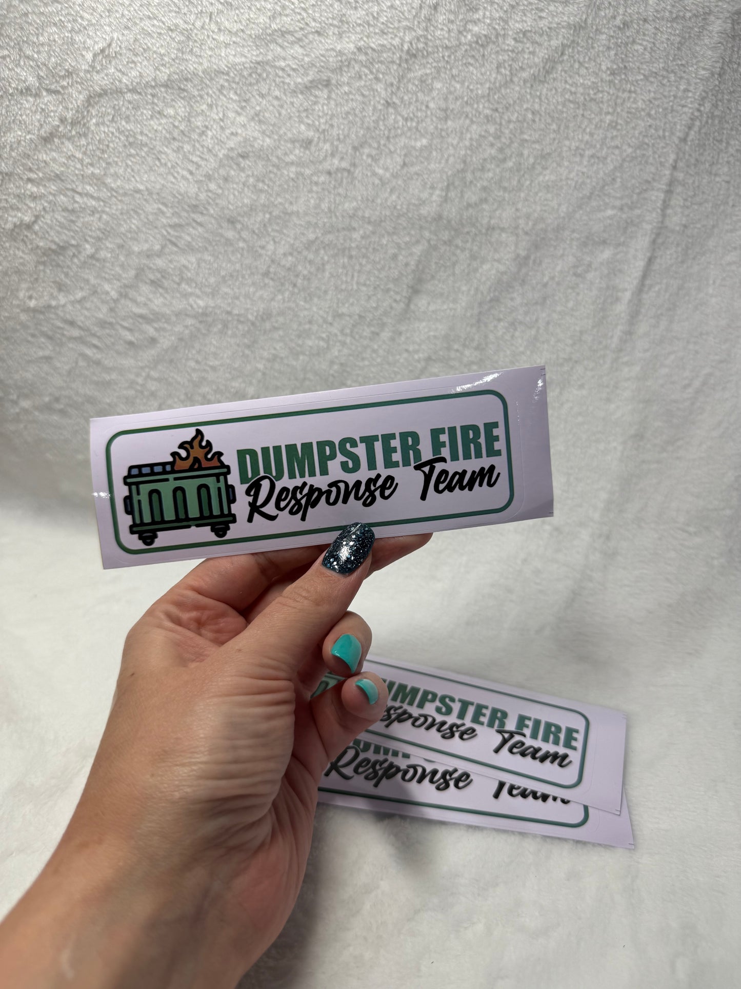 Dumpster Fire Response Team Stickers