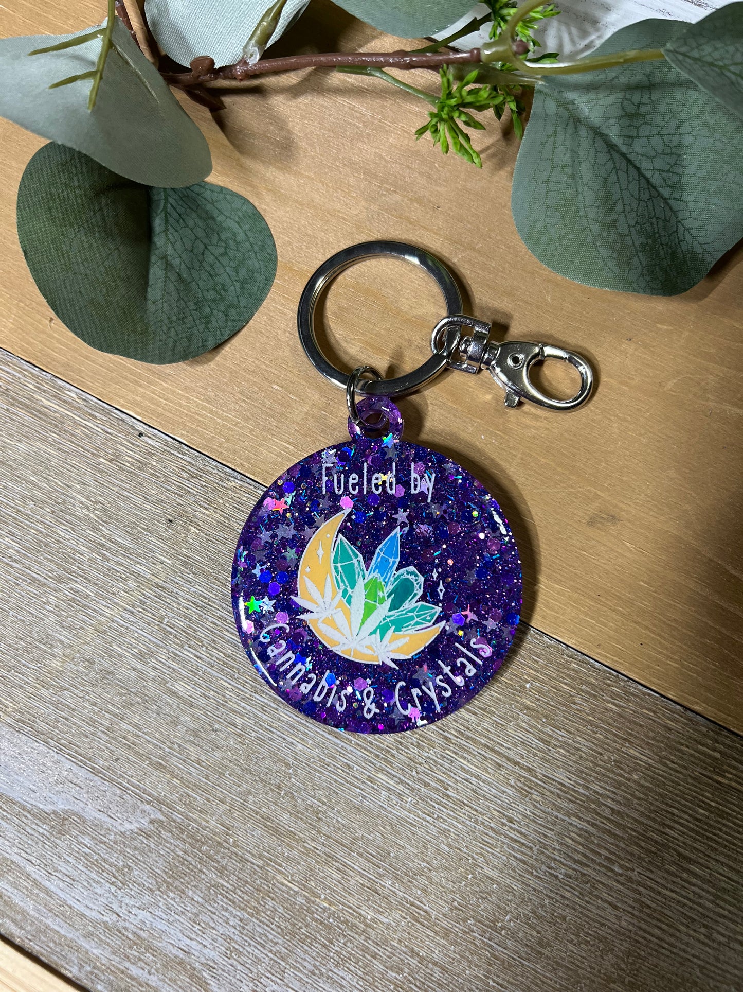 Fueled by Cannabis & Crystals Keychain