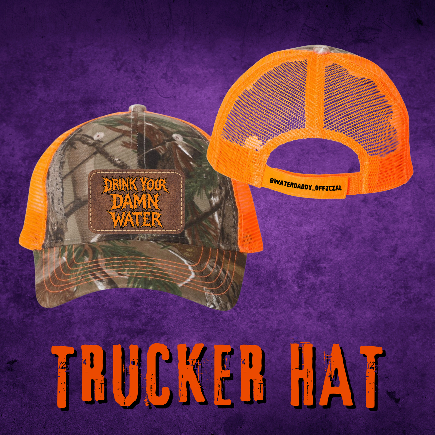 Drink Your Damn Water Trucker Hat