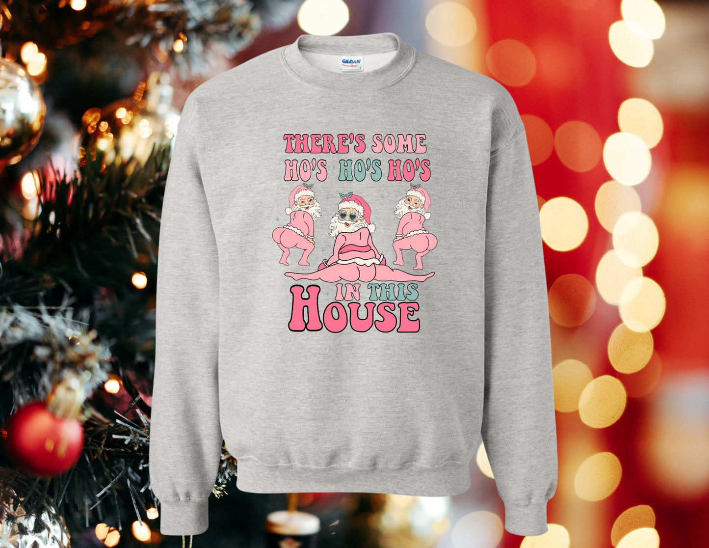 Ho, Ho, Ho’s Crewneck