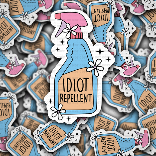 Idiot Replellent Sticker