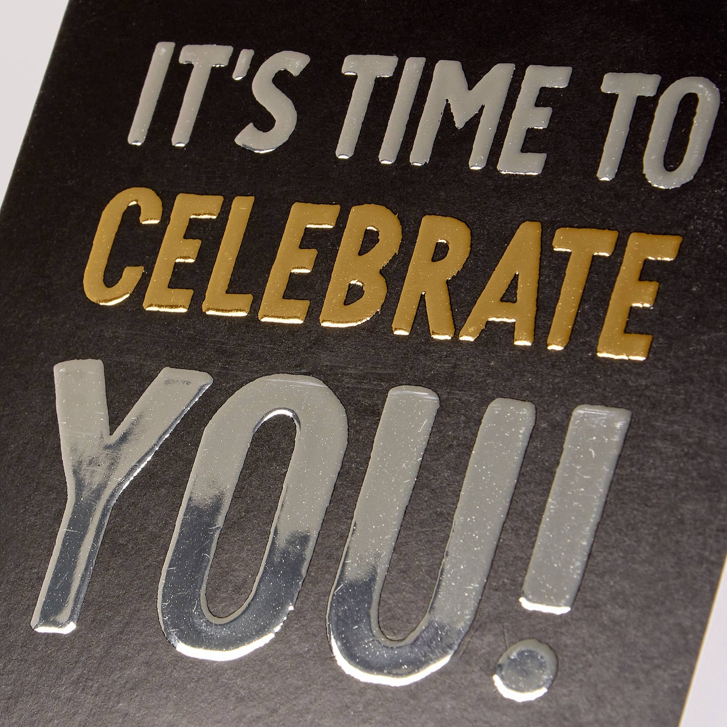 Celebrate You Greeting Card