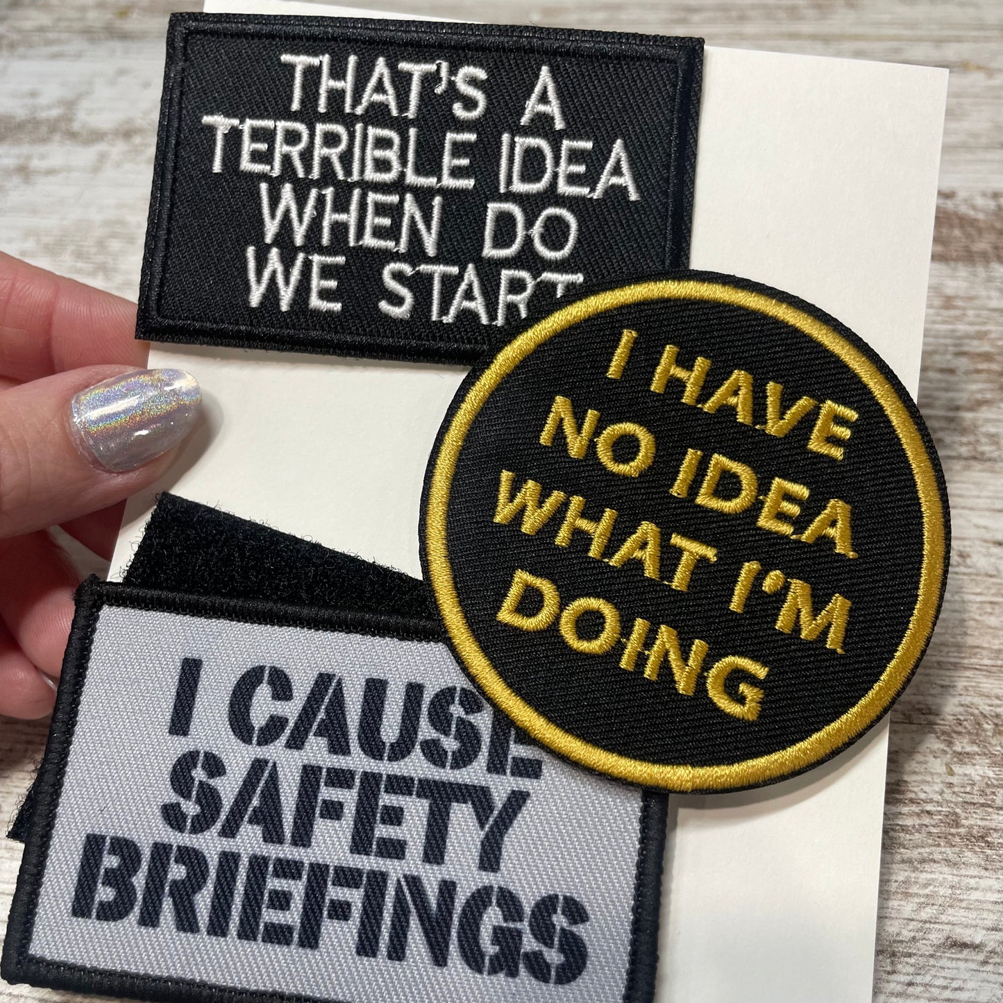 Terrible Idea, No Idea, & Safety Briefings Patches