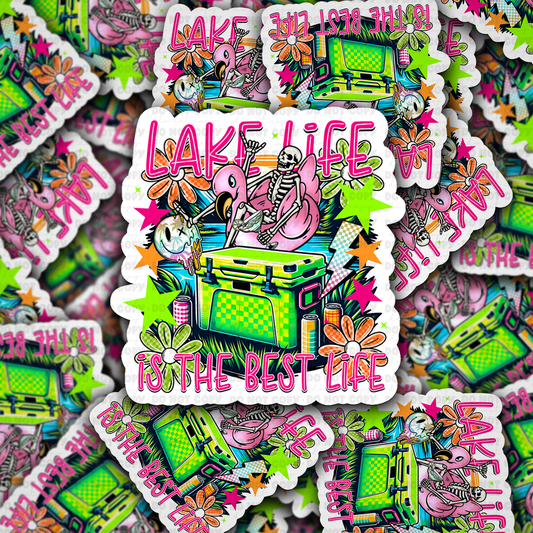 Lake Life Is The Best Life Sticker
