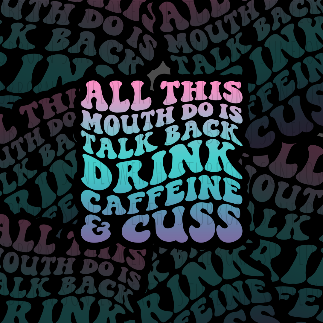 Drink Caffeine and Cuss Sticker