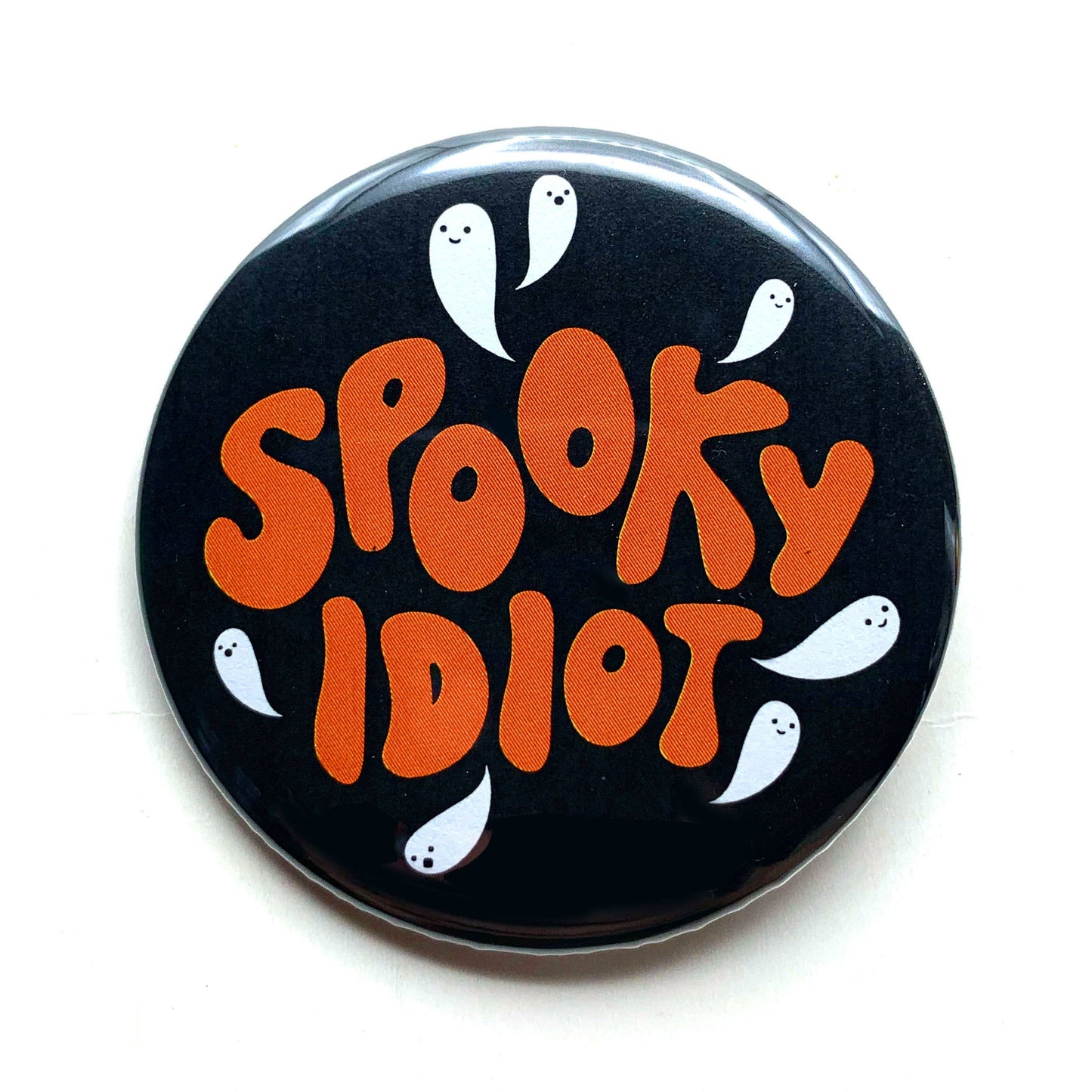 Spooky Idiot Magnet