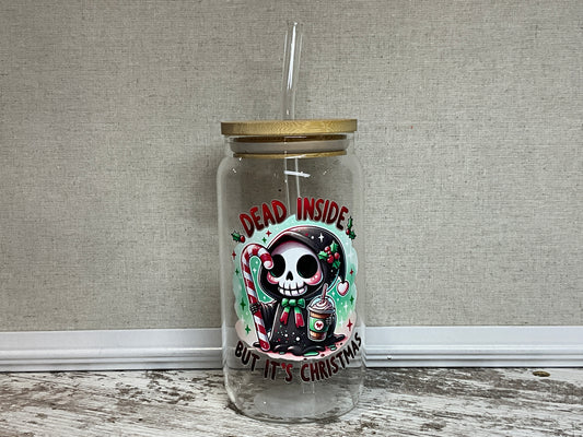 16oz Glass Tumbler - Dead Inside But It’s Christmas