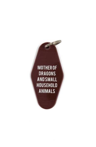 Mother of Dragons and Small Household Animals Keychain