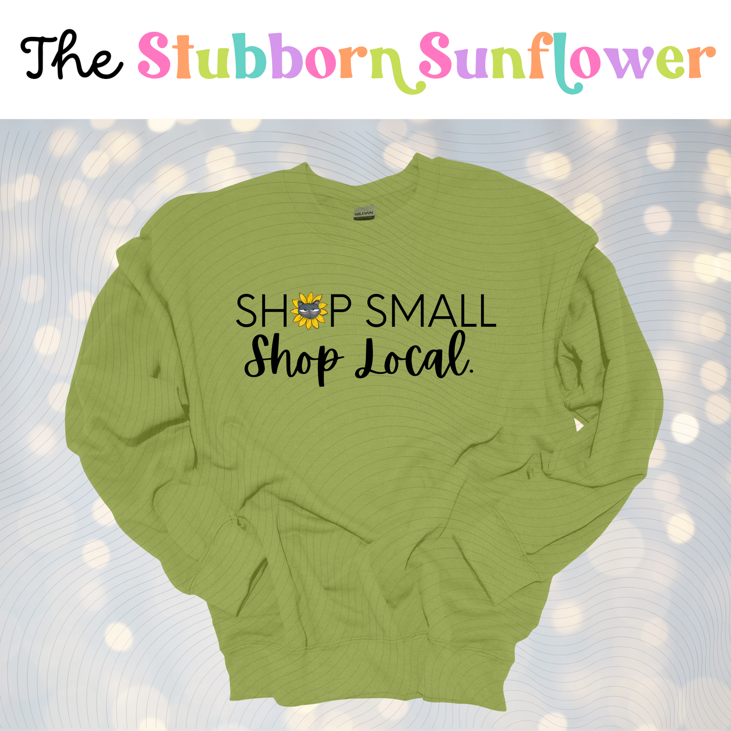 Shop Small Shop Local TSS T-Shirt or Sweatshirt