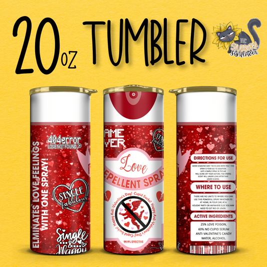 Love Repellent Spray 20 oz Tumbler