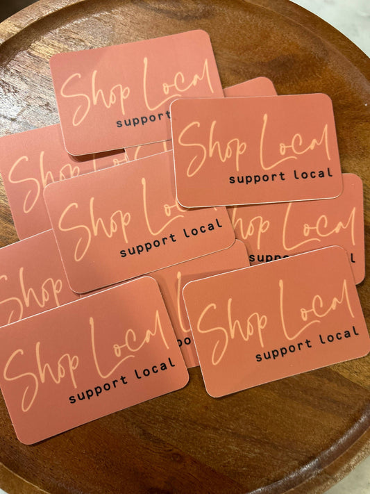 Shop Local Sticker • Rust