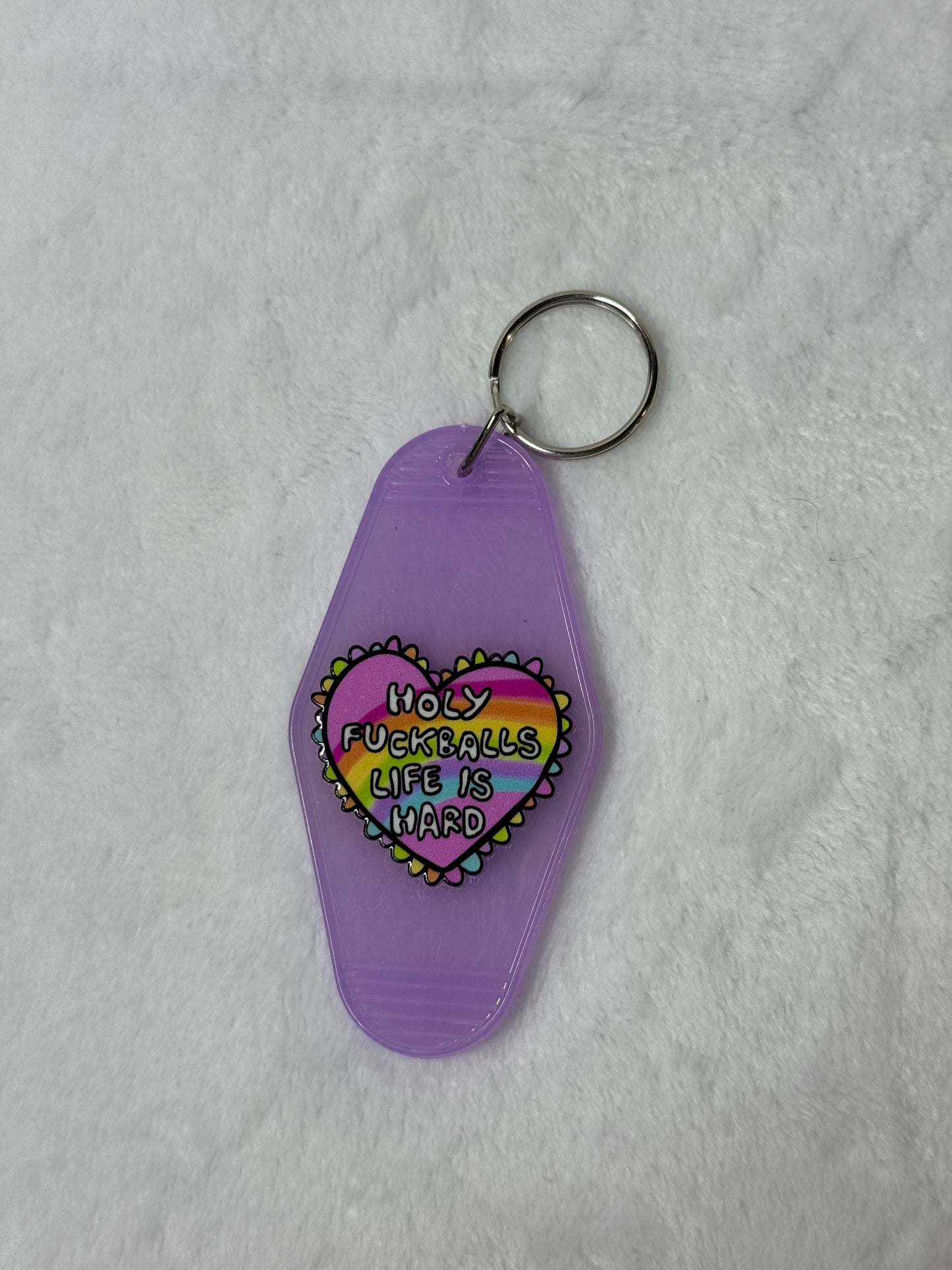 Holy F*ckballs Life Is Hard Keychain