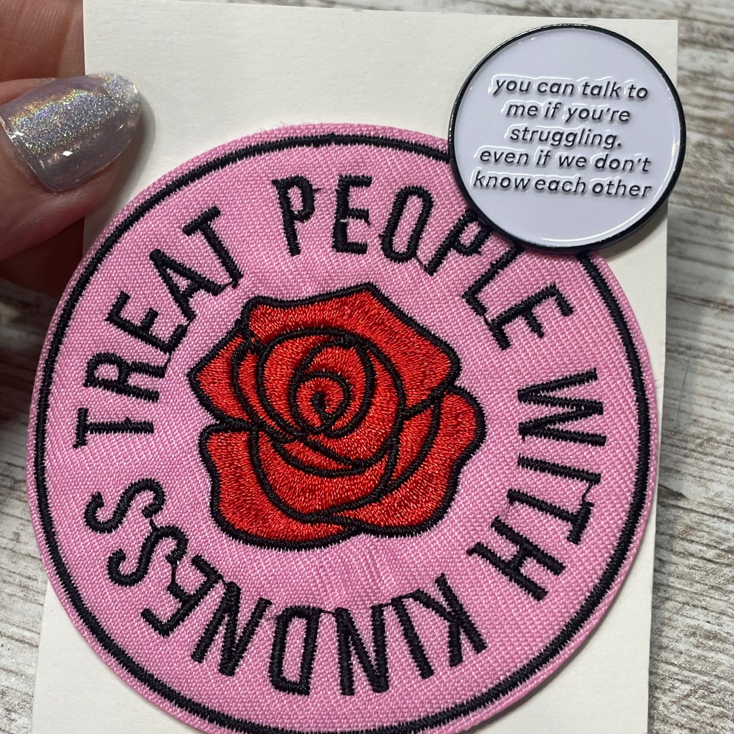 You Can Talk To Me Pin & Treat People With Kindness Patch