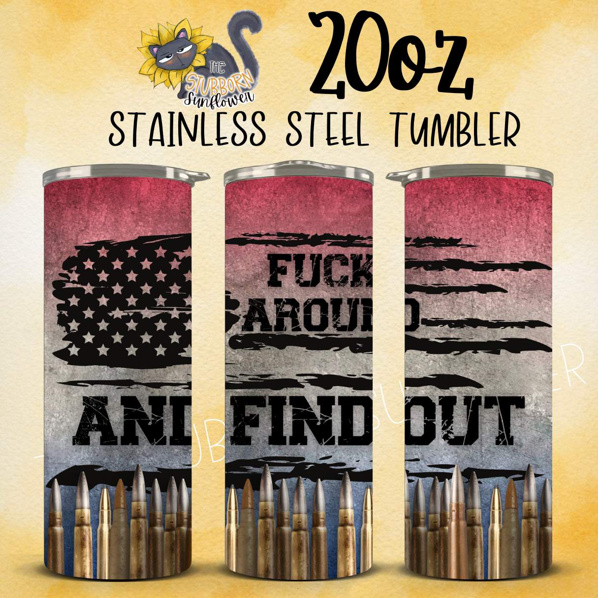 F Around And Find Out 20 oz Tumbler