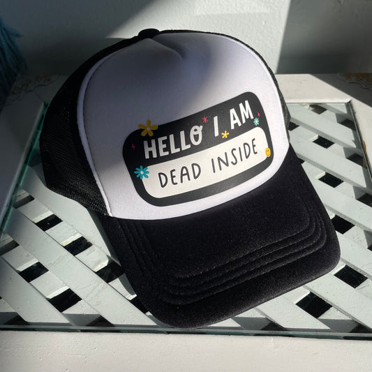 Dead Inside Trucker Hat