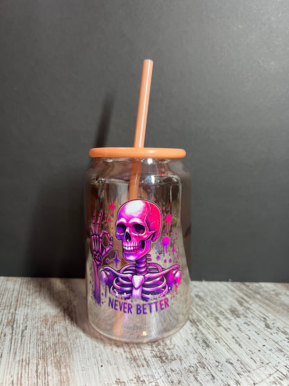 16oz Glass Tumbler - Never Better Dumpster Fire