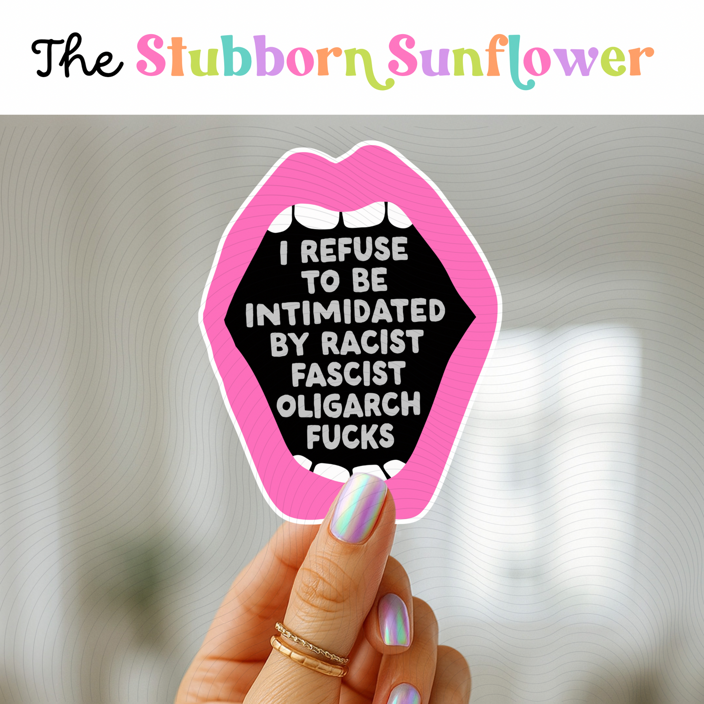 Refuse To Be Intimidated Sticker