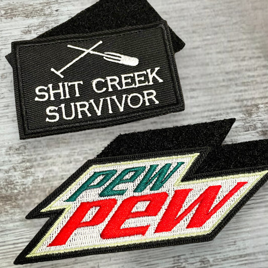 Pew Pew & Shit Creek Survivor Patches