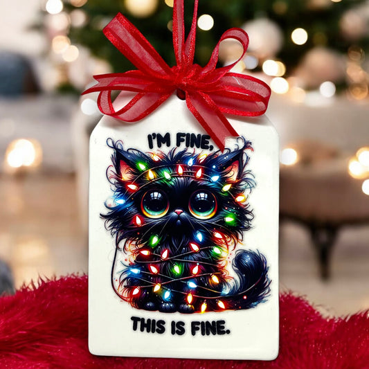 I’m Fine, This Is Fine Cat Ceramic Ornament