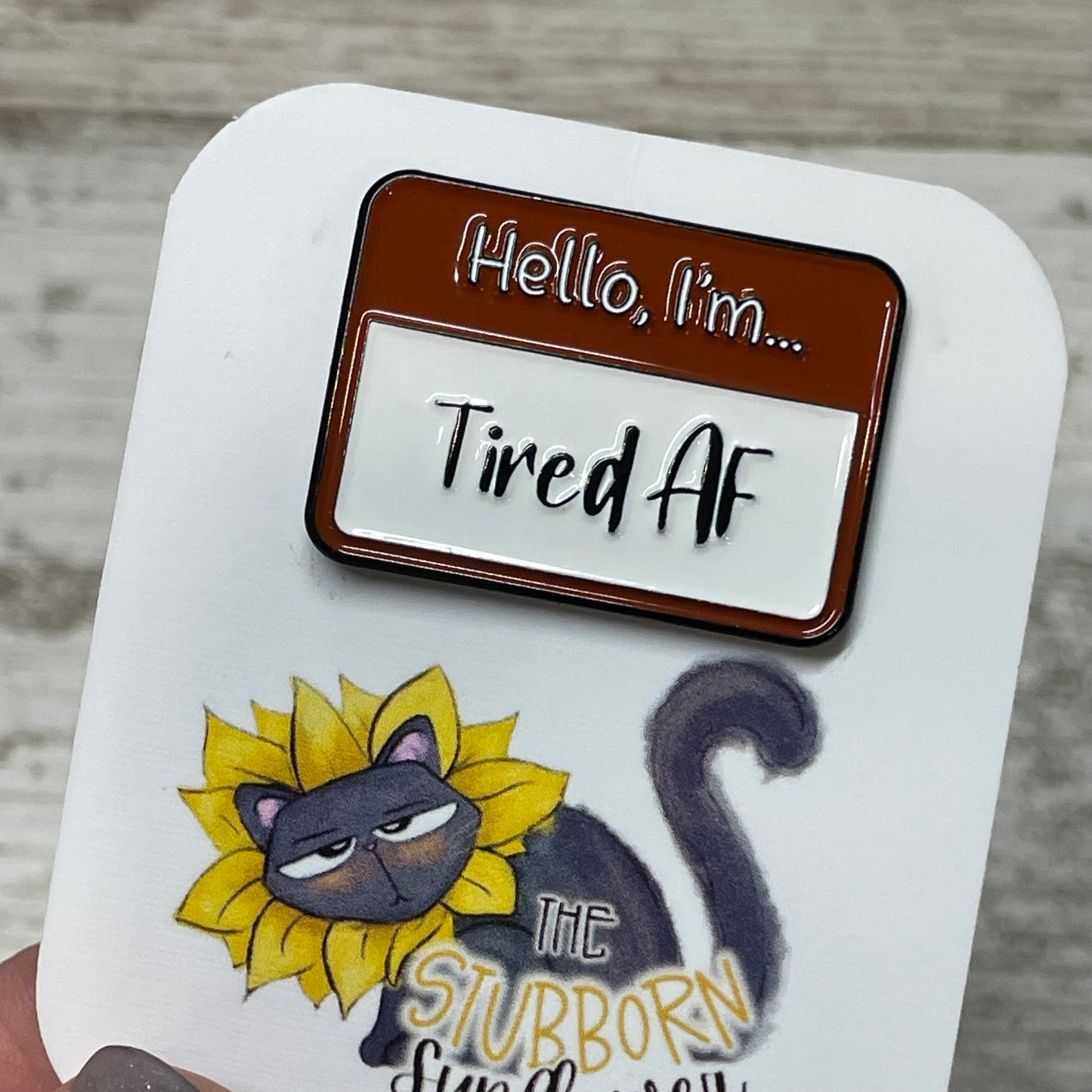 Hello, I’m Tired AF Pin