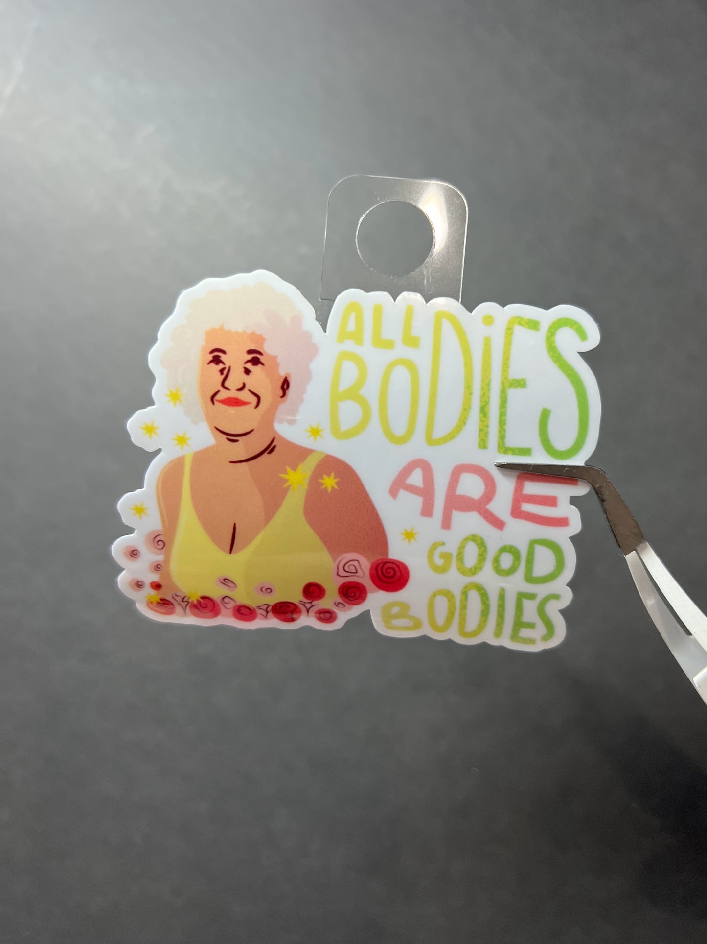 All Bodies Are Good Bodies Sticker