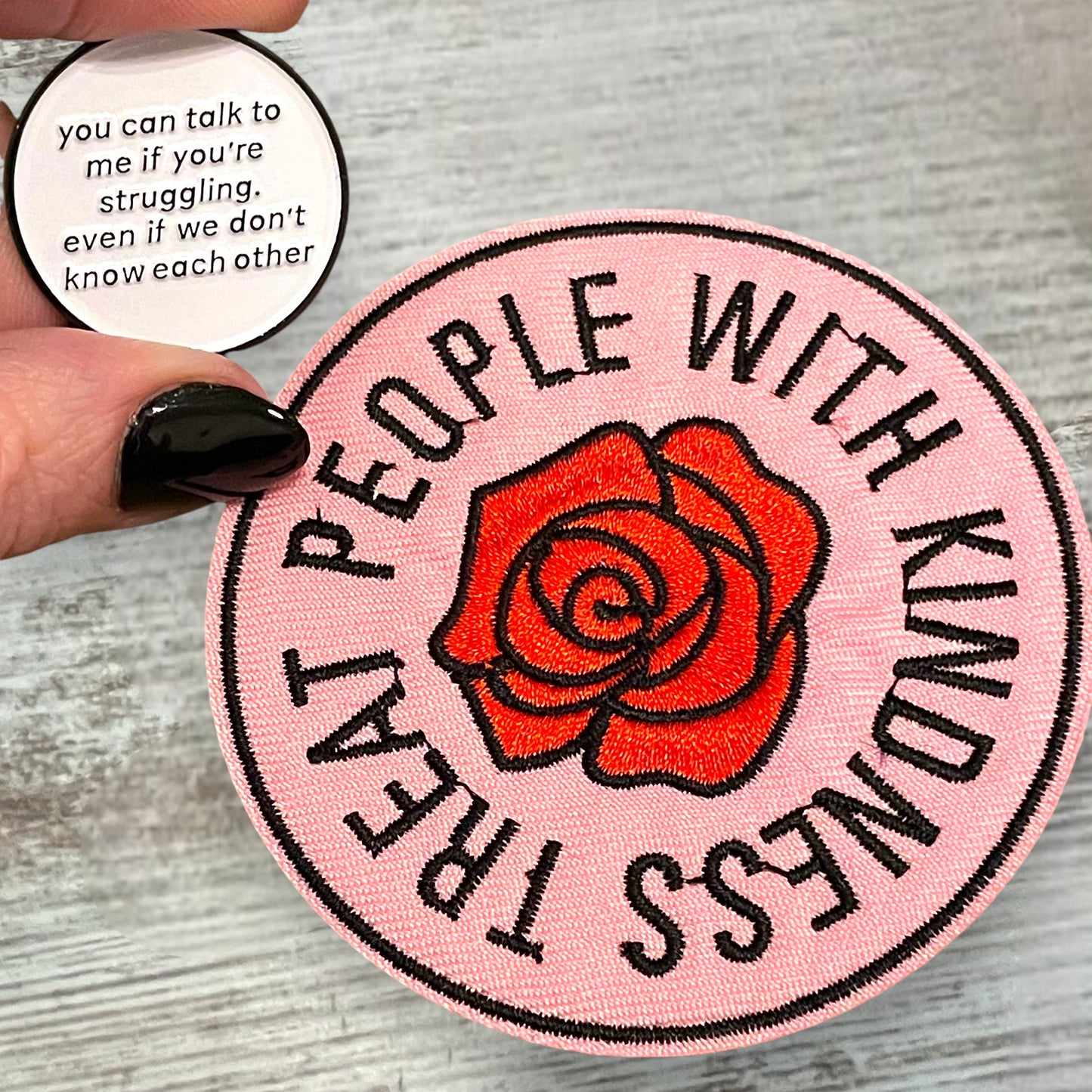 You Can Talk To Me Pin & Treat People With Kindness Patch