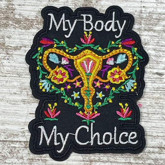 My Body My Choice Patch