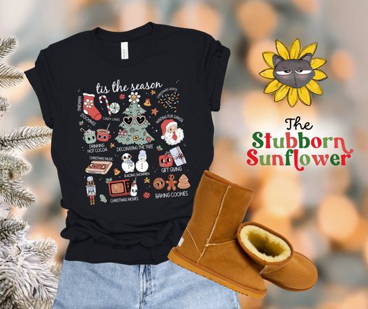 Tis The Season | Sweatshirt or T-Shirt