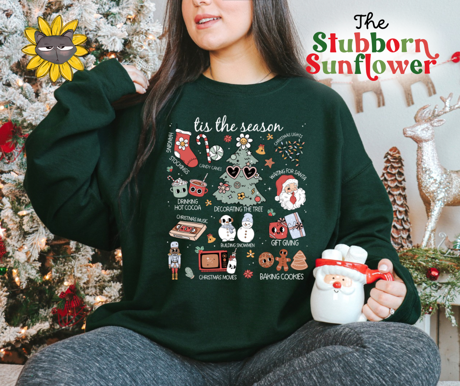 Tis The Season | Sweatshirt or T-Shirt