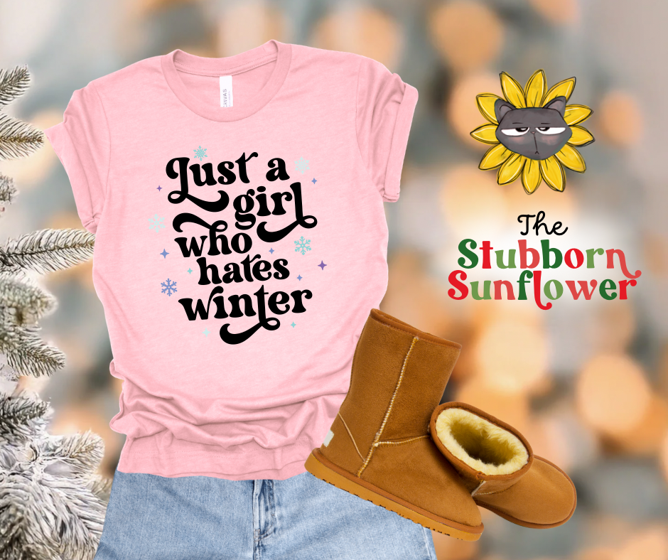 Girl Who Hate Winter | Sweatshirt or T-Shirt