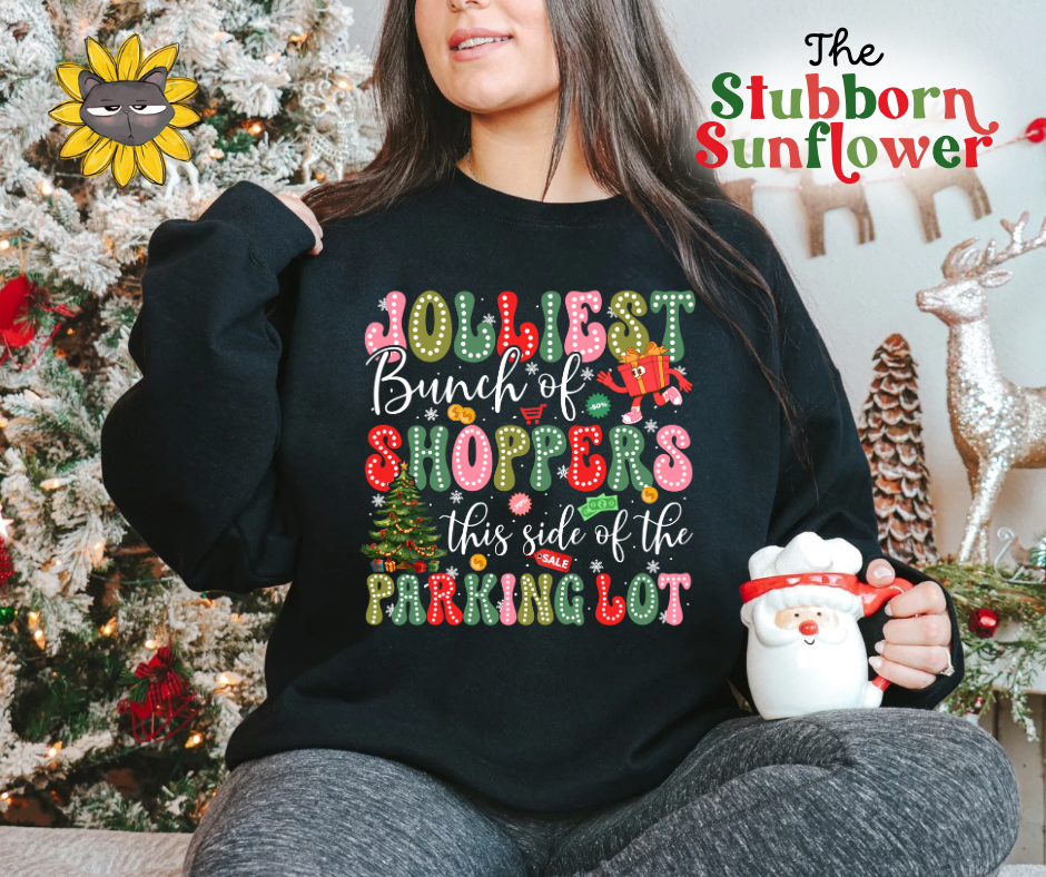 Jolliest Bunch Of Shoppers | Sweatshirt or T-Shirt
