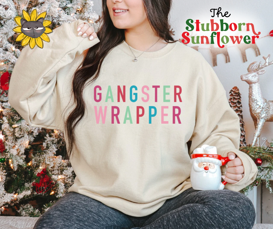 Gangster Wrapper | Sweatshirt or T-Shirt