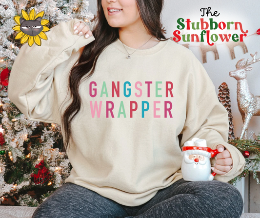 Gangster Wrapper | Sweatshirt or T-Shirt