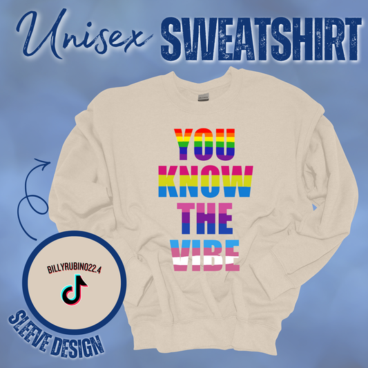 You Know The Vibe T-Shirt or Sweatshirt || Billy Rubino